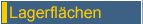 Lagerfl�chen